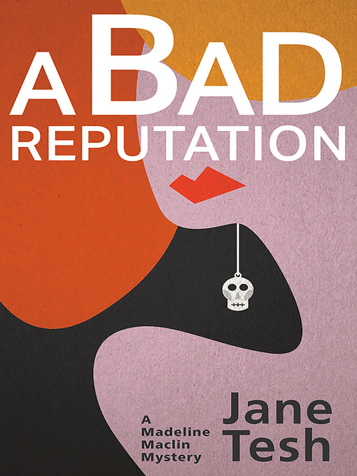 Cover image for A Bad Reputation